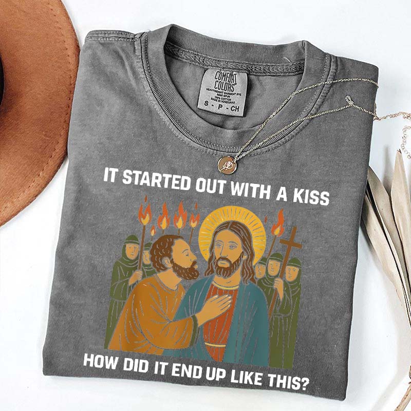 Jesus It Was Only a Kiss T-Shirt