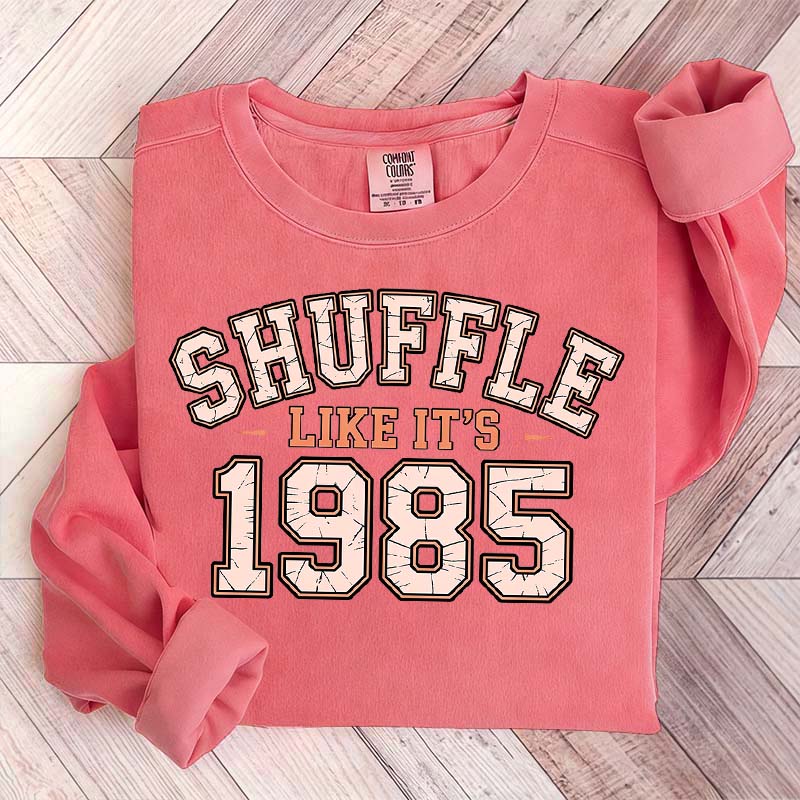 Shuffle Like It's 1985 Retro Humor Football Day Sweatshirt