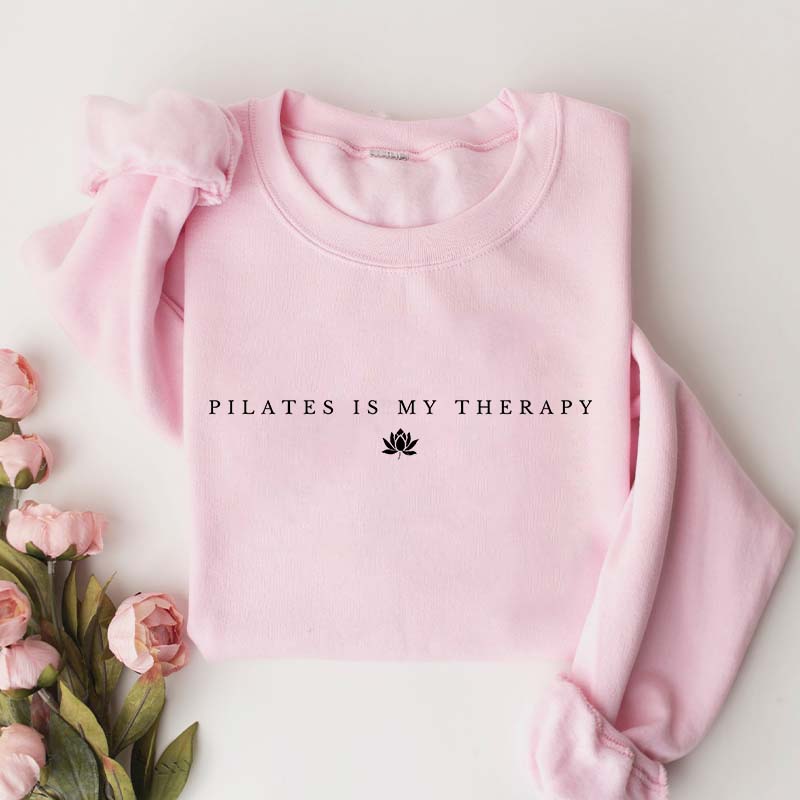 Pilates Is My Therapy Club Sweatshirt