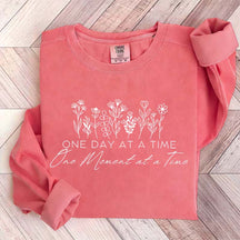 One Day At A Time Inspirational Floral Sweatshirt
