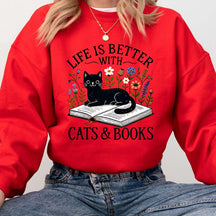 Life is Better with Cats and Books Lover Sweatshirt