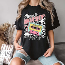 Made To Worship Religous T-Shirt