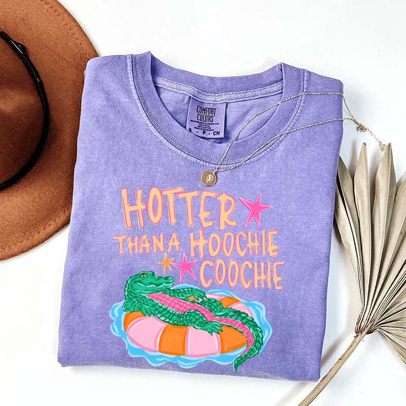 Hotter Than a Hoochie Coochie T-Shirt