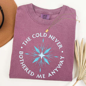 The Cold Never Bothered Me Anyway T-Shirt