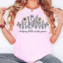 Helping Little Minds Grow Teacher Flower T-Shirt