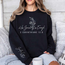 Funny His Grace is Enough Sweatshirt