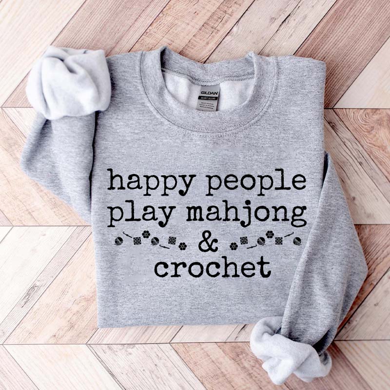 Happy People Play Mahjong & Crochet Sweatshirt