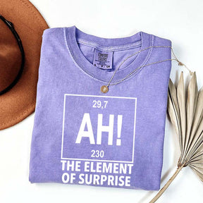 Ah! the Element of Surprise T-Shirt