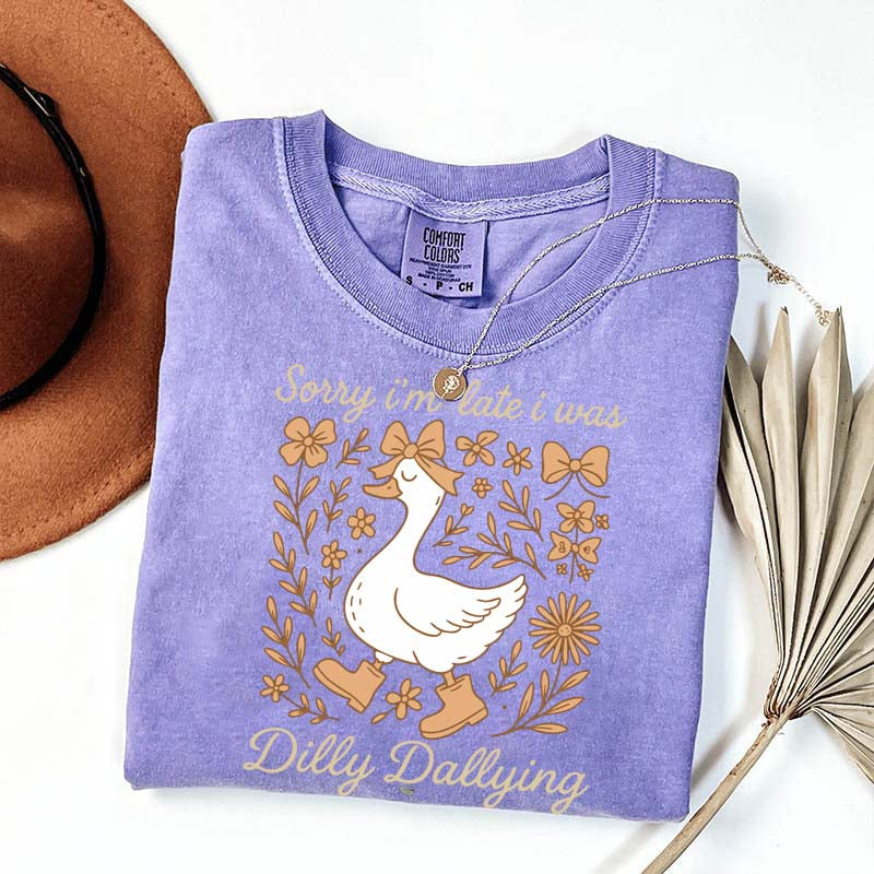 Sorry I'm Late I Was Dilly Dallying Goose Fall T-Shirt