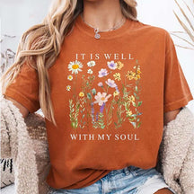 Comfort Colors It is Well Within My Soul Floral Religious Women T-Shirt