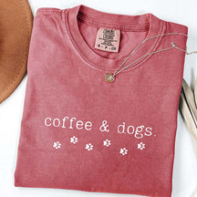 Comfort Colors Coffee & Dogs T-Shirt