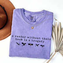 A Reader Without Their Book is a Tragedy T-Shirt
