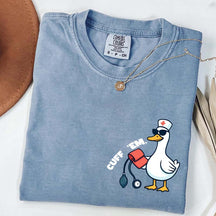 Comfort Colors Funny Goose Cuff Em Nurse T-Shirt