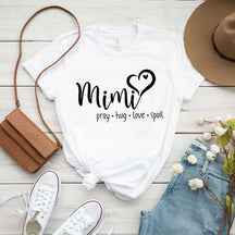 Mimi Pray Hug Love Spoil T-Shirt