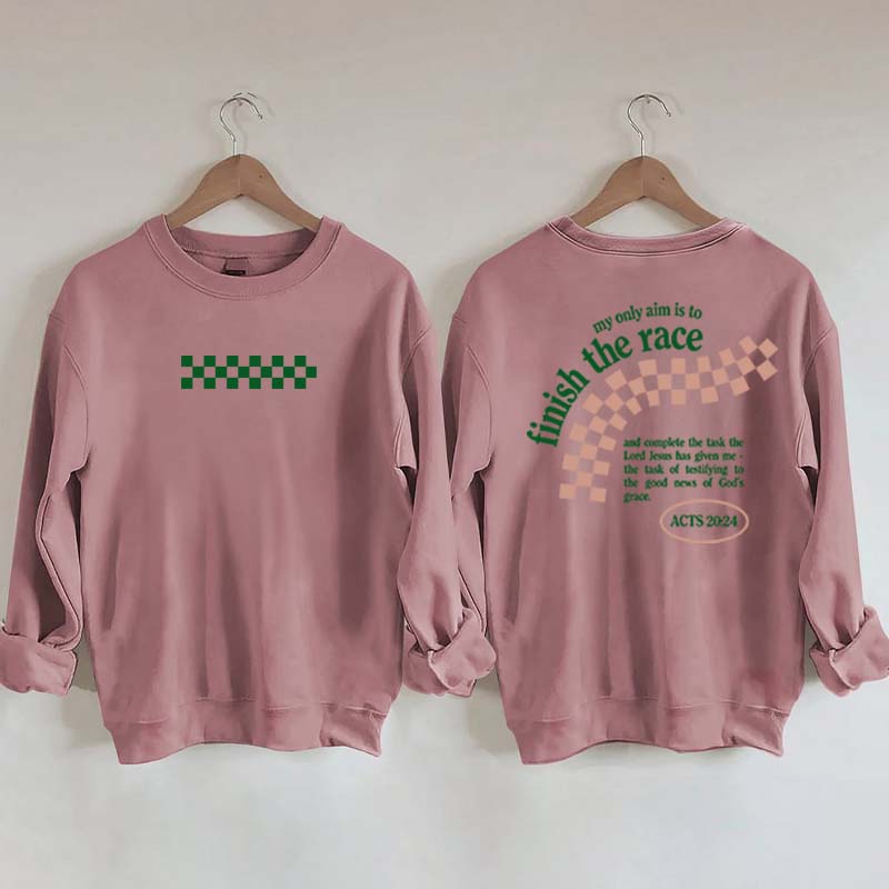 Finish the Race Acts 20:24 Bible Verse Sweatshirt