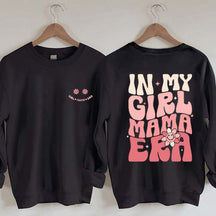 In My Girl Mama Era Sweatshirt
