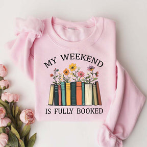 My Weekend is Fully Booked Comfort Colors Sweatshirt