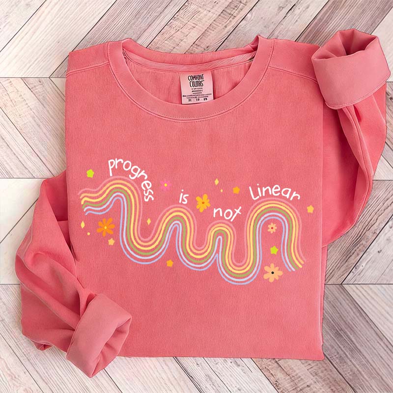 Progress Is Not Linear Mental Health Sweatshirt