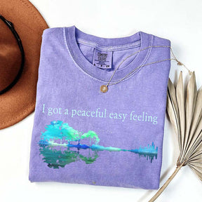 I Got A Peaceful Easy Feeling T-Shirt