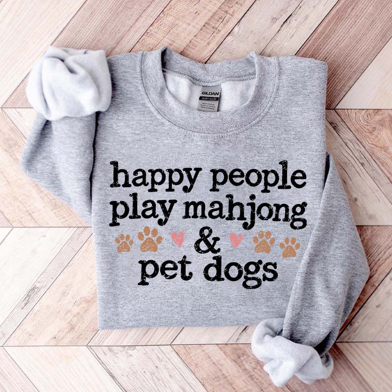 Happy People Play Mahjong & Pet Dogs Cute Sweatshirt