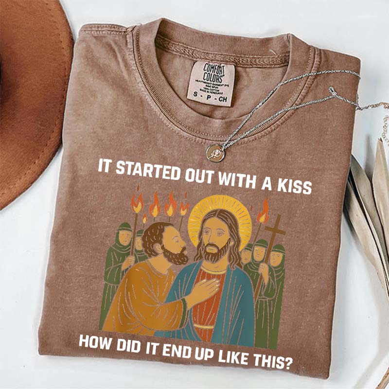 Jesus It Was Only a Kiss T-Shirt