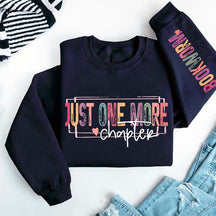 Just One More Chapter Lover Sweatshirt