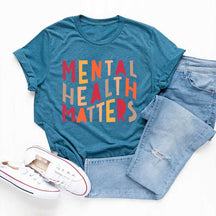 Mental Health Matters T-Shirt