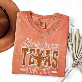 She's From Texas I Can Tell T-Shirt
