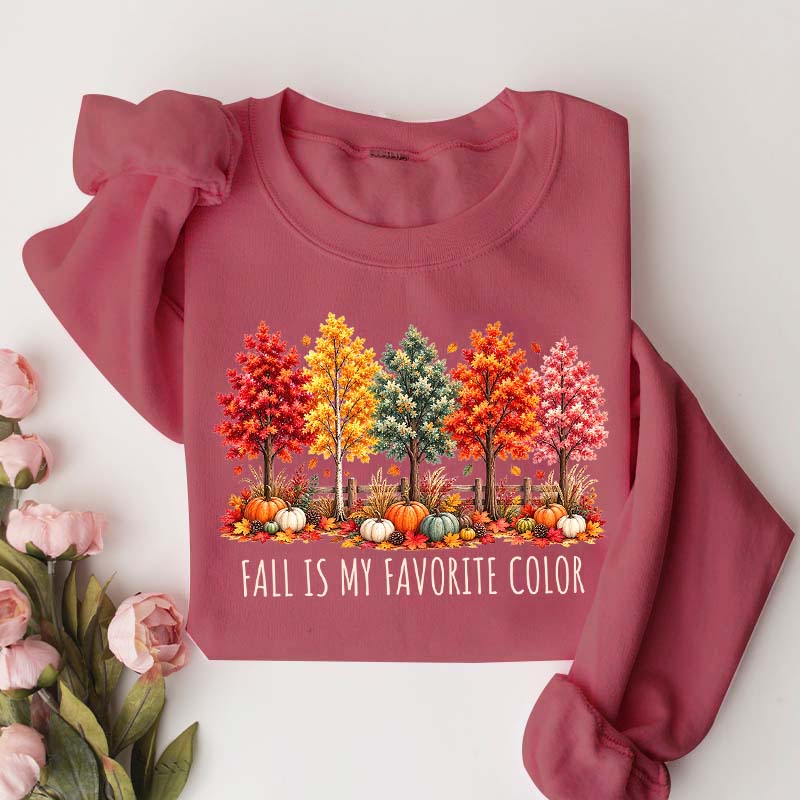 Fall Is My Favorite Color Autumn Trees Sweatshirt