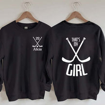 Custom That's My Girl Sweatshirt