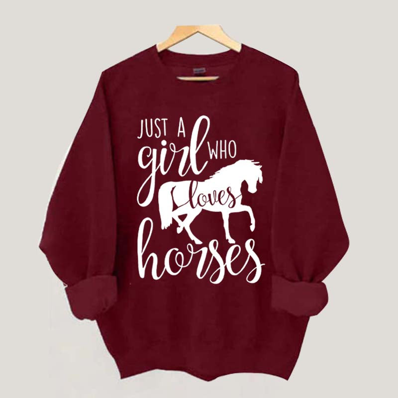Just a Girl Who Loves Horses Farm Lover Sweatshirt