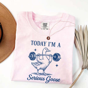 Today I'm A Serious Goose Weightlifting T-Shirt