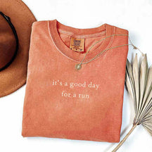 t's a Good Day for a Run Simple T-Shirt