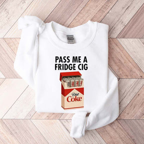 Just a Fridge Cigg Diet Coke Sweatshirt