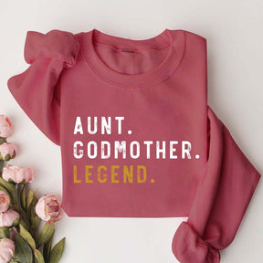 Funny Aunt Godmother Legend Sweatshirt