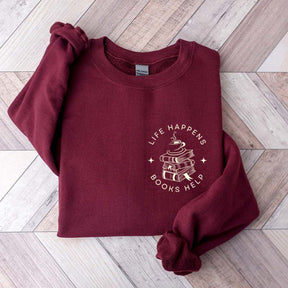 Life Happens Books Help Librarian Sweatshirt