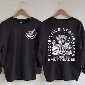 I Look Better Bent Over A Book Sweatshirt