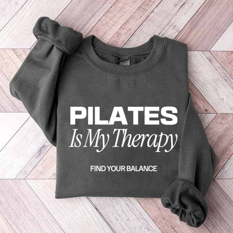 Pilates Is My Therapy Sporty Aesthetic Sweatshirt
