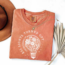 Comfort Colors All Lights Turned Off Can Be Turned On T-Shirt