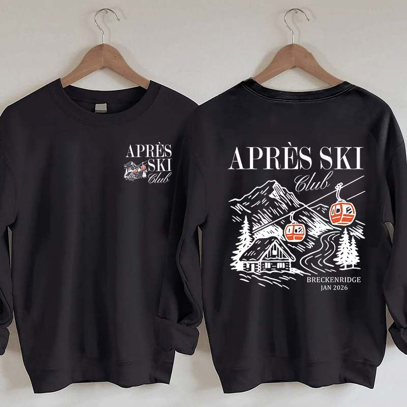 Custom Apres Ski Club Sweatshirt