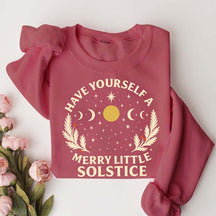 Have Yourself A Merry Little Solstice Sweatshirt