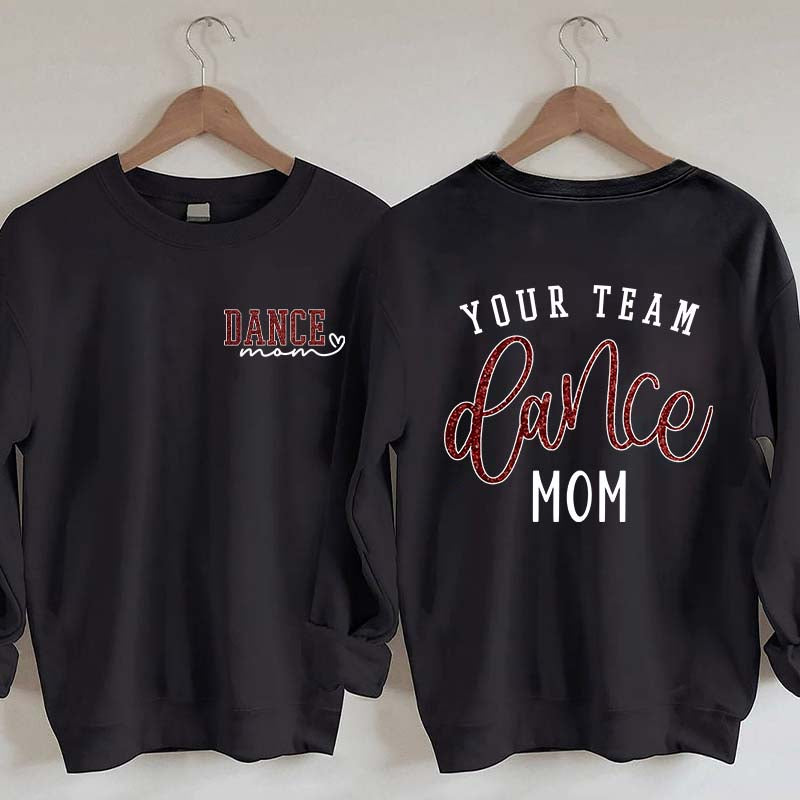 Personalized Dance Mom Sweatshirt