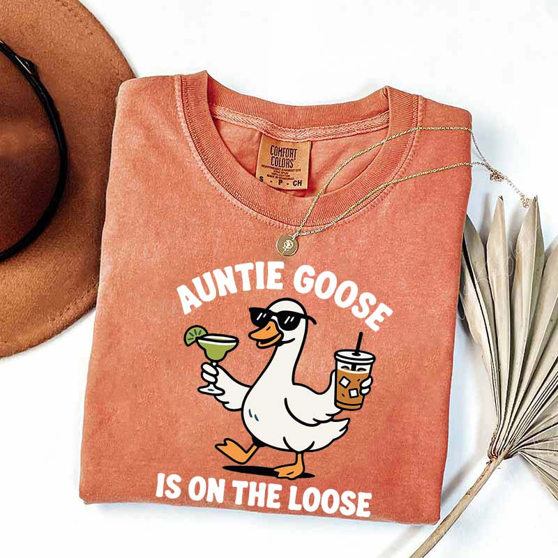 Auntie Goose Is On The Loose T-Shirt