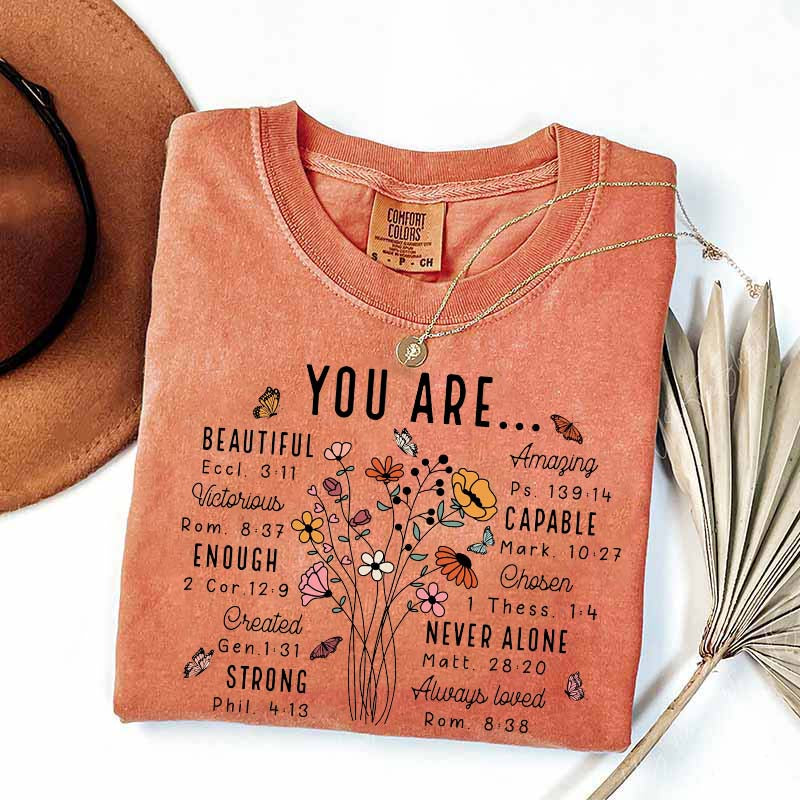 YOU ARE Inspirational Floral Beautiful Capable Strong T-Shirt