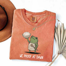 We Proof At Dawn Sourdough T-Shirt