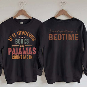 Books and Pajamas Lover Sweatshirt