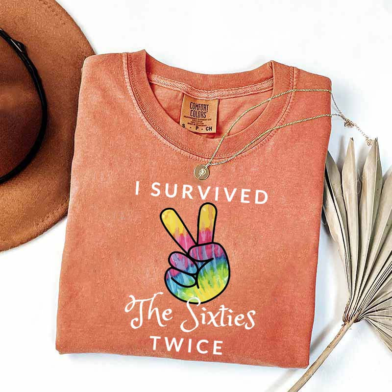 I Survived The 60s Twice T-Shirt