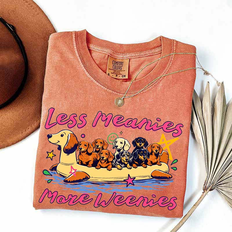 Less Meanies More Weenies Funny Dog T-Shirt