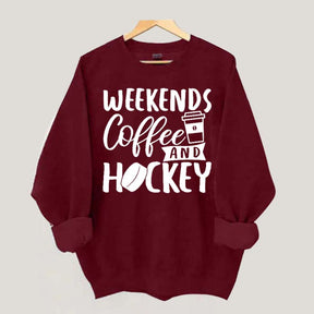 Weekends Coffee & Hockey Saying Sweatshirt