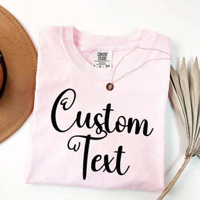 Custom Text T-Shirt
